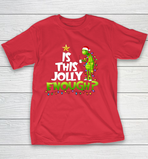 Grinch Is this jolly enough Noel merry christmas Youth T-Shirt 7