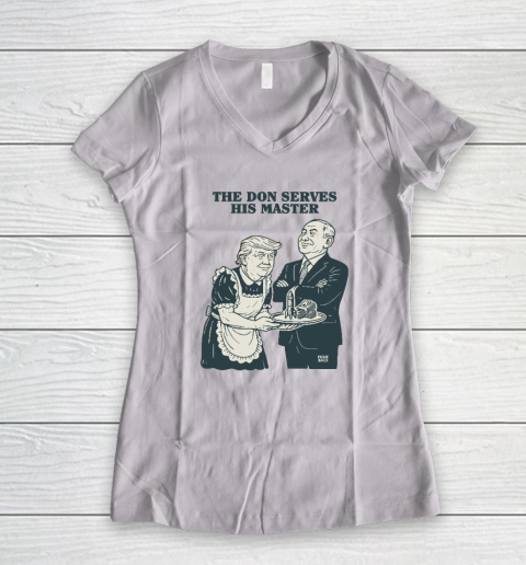 Trump And Putin The Don Serves His Master Women's V-Neck T-Shirt