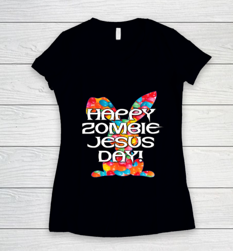 Happy Zombie Jesus Day Easter Bunny Women's V-Neck T-Shirt