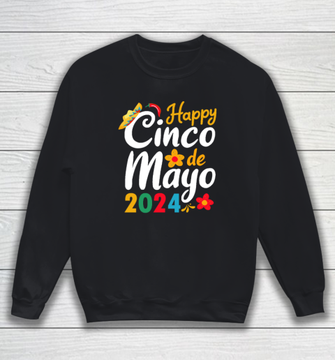 Happy Cinco de Mayo 2024 Mexico Sweatshirt
