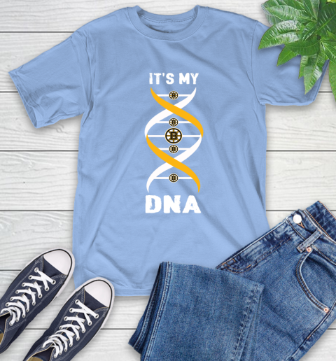 Boston Bruins NHL Hockey It's My DNA Sports T-Shirt 12