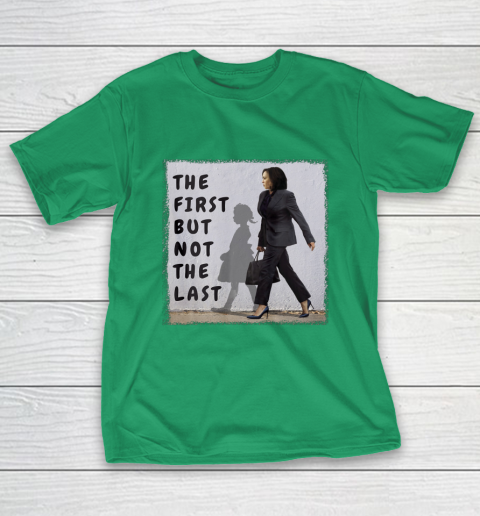 The First But Not The Last Kamala Harris Ruby Bridges Madam T-Shirt 5