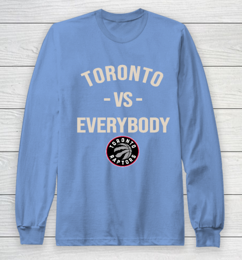 Toronto Raptors Vs Everybody Long Sleeve T-Shirt 8