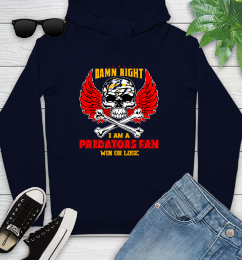 NHL Damn Right I Am A Nashville Predators Win Or Lose Skull Hockey Sports Youth Hoodie 3