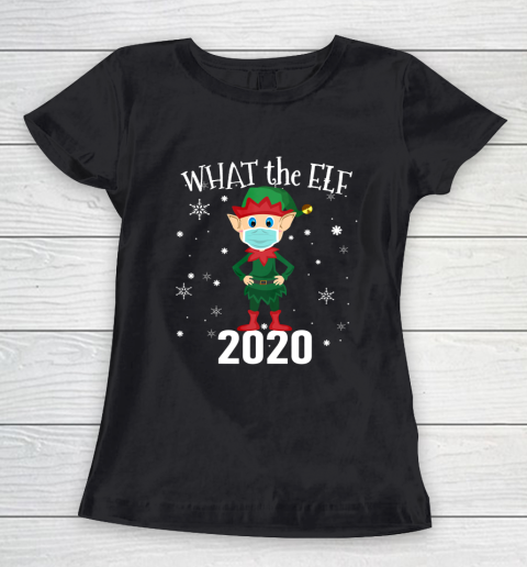 Funny Christmas 2020 Elf What the Elf Women's T-Shirt