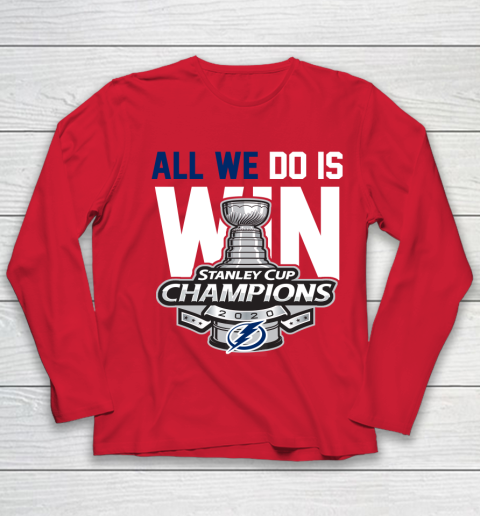 Tampa Bay Lightning Stanley Cup Champions All We Do Is Win Youth Long Sleeve 8