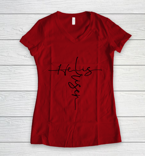 Easter He is Risen Cross Christian Women's V-Neck T-Shirt 6