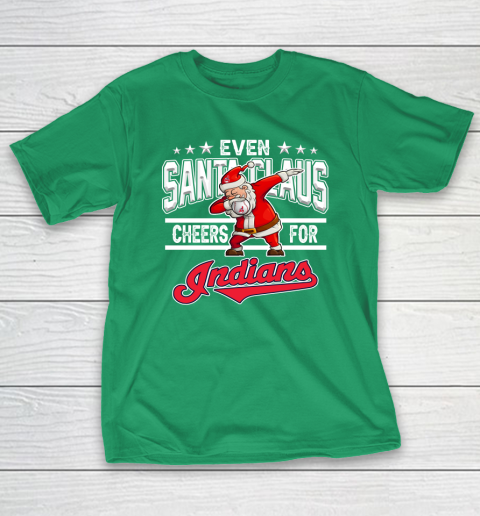 Cleveland Indians Even Santa Claus Cheers For Christmas MLB T-Shirt 5