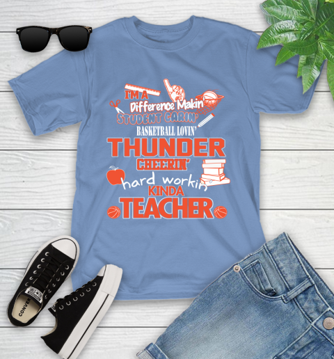 Oklahoma City Thunder NBA I'm A Difference Making Student Caring Basketball Loving Kinda Teacher Youth T-Shirt 15