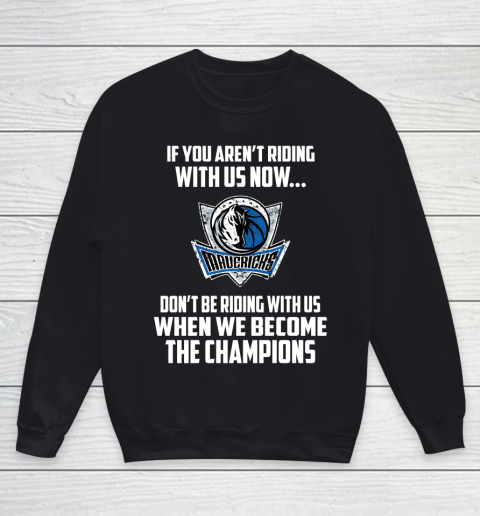 NBA Dallas Mavericks Basketball We Become The Champions Youth Sweatshirt