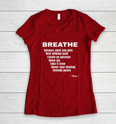 Breath Balance What You Give Rest Without Guilt Women's V-Neck T-Shirt 6