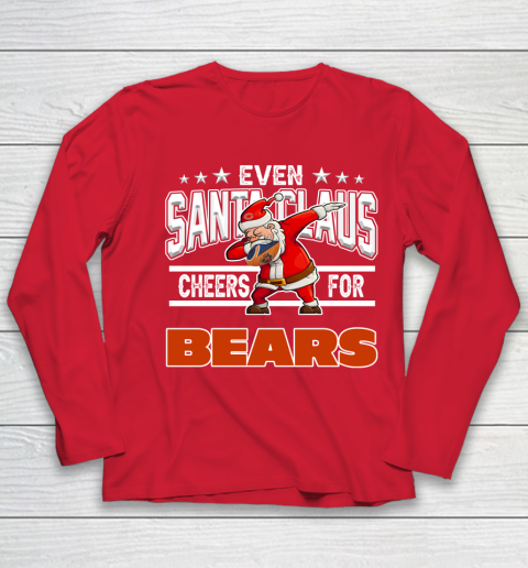 Chicago Bears Even Santa Claus Cheers For Christmas NFL Youth Long Sleeve 8