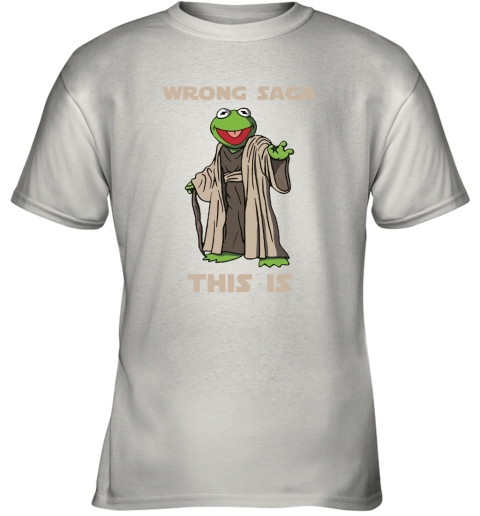 Star Wars Yoda Kermit The Frog Wrong Saga This Is Youth T-Shirt