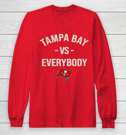 Tampa Bay Buccaneers Vs Everybody Long Sleeve T-Shirt 7