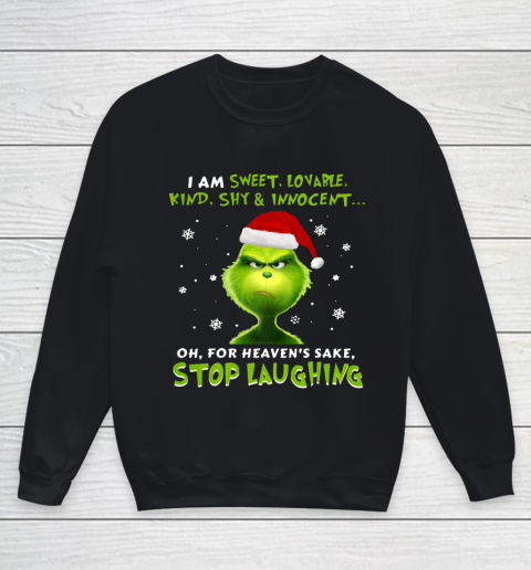 I Am Sweet Lovable Kind Shy Innocent Grinch Christmas Youth Sweatshirt