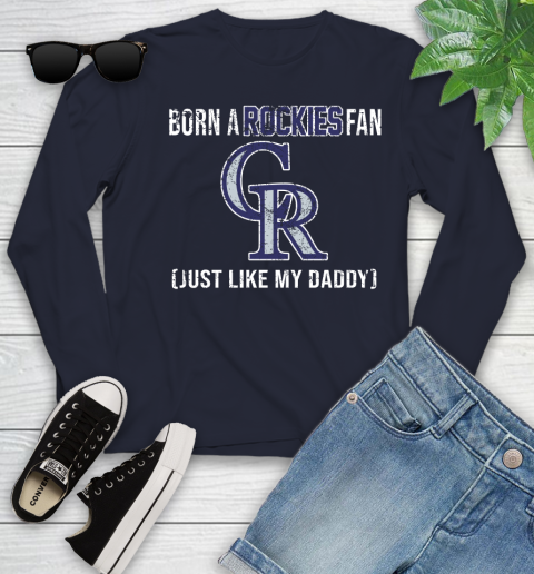 MLB Baseball Colorado Rockies Loyal Fan Just Like My Daddy Shirt Youth Long Sleeve 2
