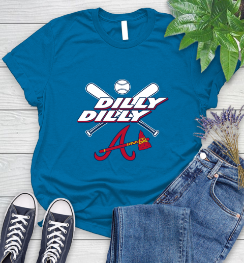 MLB Atlanta Braves Dilly Dilly Baseball Sports Women's T-Shirt 7