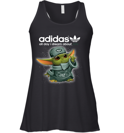 Baby Yoda Adidas All Day I Dream About New York Jets Racerback Tank