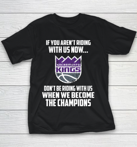 NBA Sacramento Kings Basketball We Become The Champions Youth T-Shirt