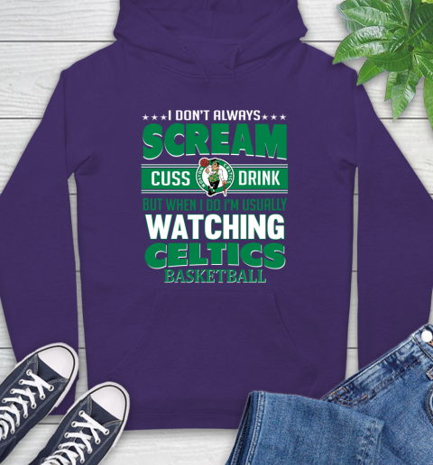 Boston Celtics NBA Basketball I Scream Cuss Drink When I'm Watching My Team Hoodie 5