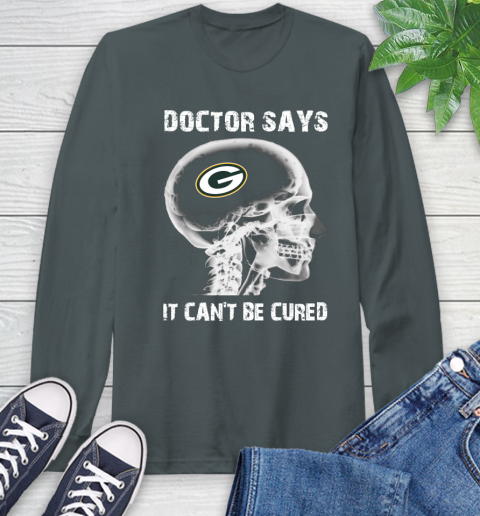 NFL Green Bay Packers Football Skull It Can't Be Cured Shirt Long Sleeve T-Shirt 7