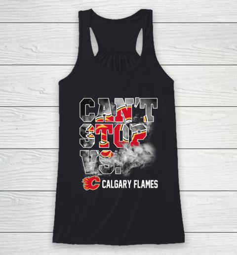 NHL Calgary Flames Hockey Can't Stop Vs Racerback Tank