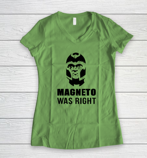 Magneto Was Right Funny Women's V-Neck T-Shirt 4