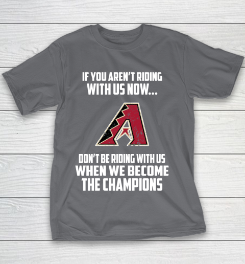 MLB Arizona Diamondbacks Baseball We Become The Champions Youth T-Shirt 5