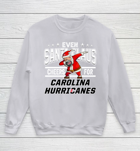 Carolina Hurricanes Even Santa Claus Cheers For Christmas NHL Youth Sweatshirt 3