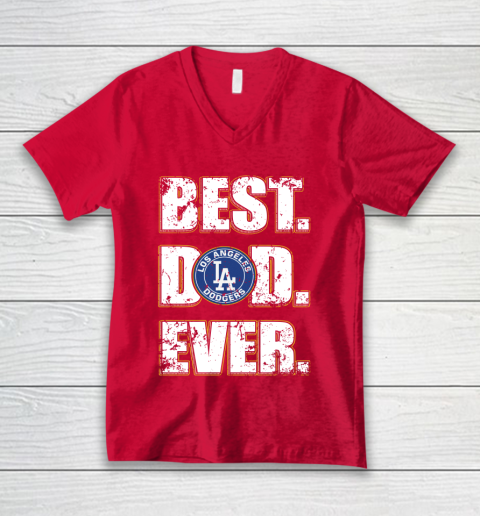 MLB Los Angeles Dodgers Baseball Best Dad Ever Family Shirt V-Neck T-Shirt 6