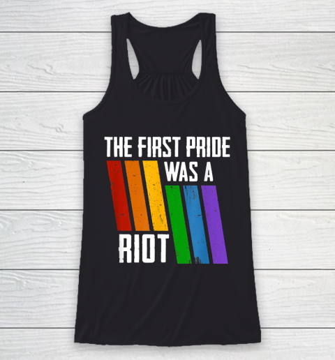 The First Pride Was A Riot Untitled LGBT Gay Racerback Tank