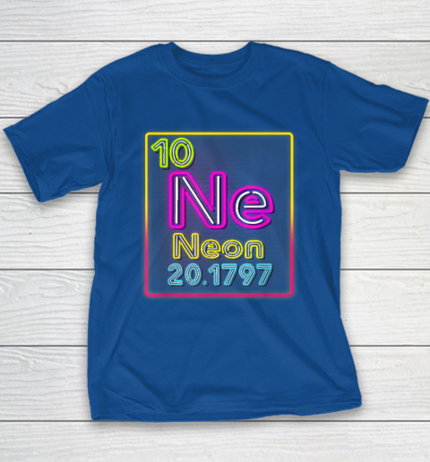 Neon Element Of The Chemistry Periodic Table For Scientists Youth T-Shirt 6