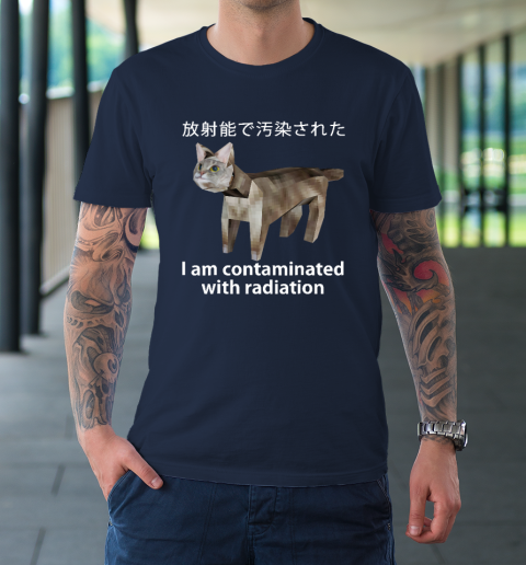 I Am Contaminated With Radiation Japanese Cat Meme T-Shirt 2