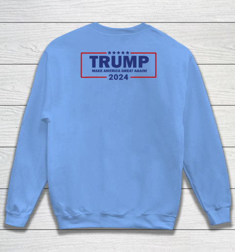 Trump Not Guilty Sweatshirt - Image 16
