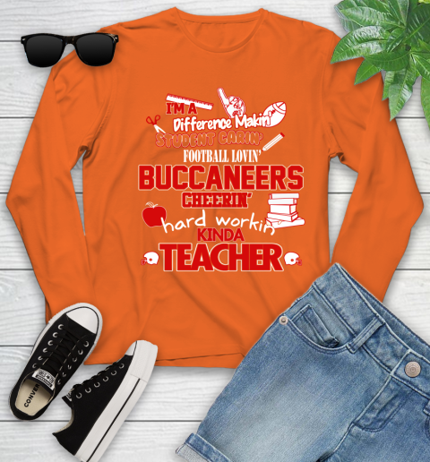 Tampa Bay Buccaneers NFL I'm A Difference Making Student Caring Football Loving Kinda Teacher Youth Long Sleeve 3