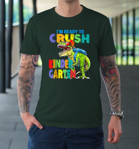 I'm Ready To Crush Kindergarten Back To School Dinosaur T-Shirt 11