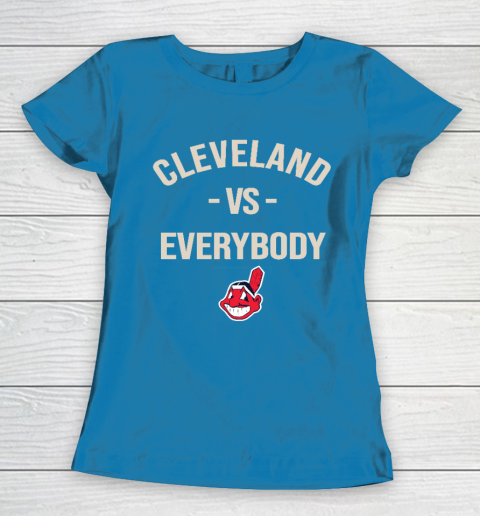 Cleveland Indians Vs Everybody Women's T-Shirt 6