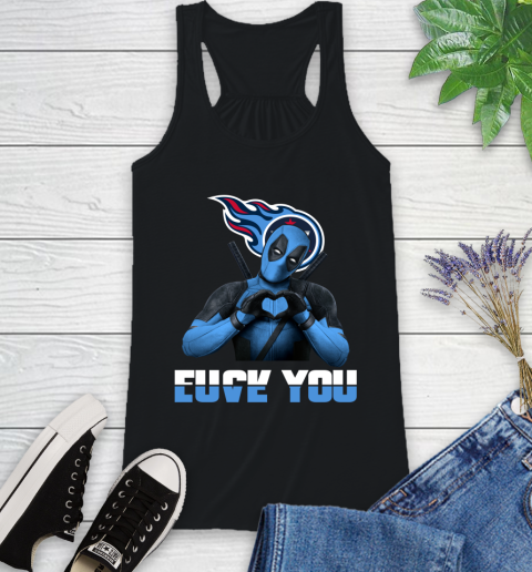 NHL Tennessee Titans Deadpool Love You Fuck You Football Sports Racerback Tank