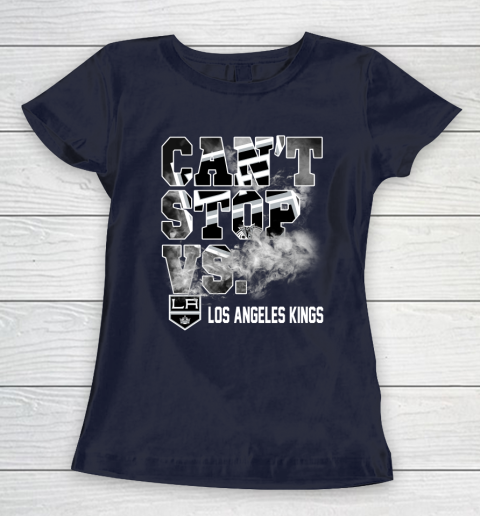 NHL Los Angeles Kings Hockey Can't Stop Vs Women's T-Shirt 2