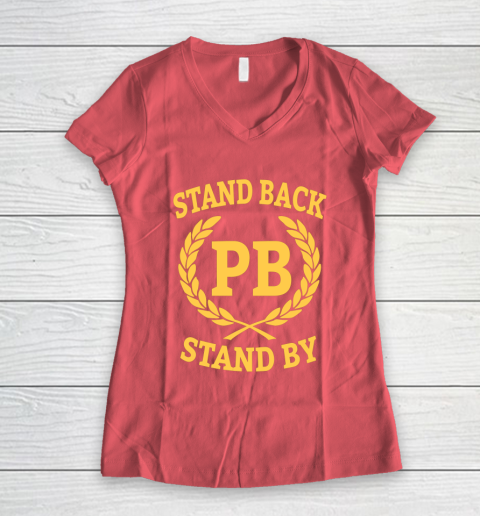 Stand Back And Stand By Women's V-Neck T-Shirt 4