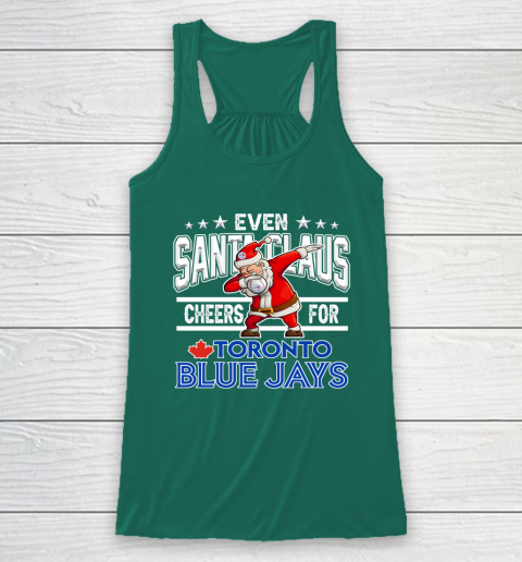 Toronto Blue Jays Even Santa Claus Cheers For Christmas MLB Racerback Tank 5