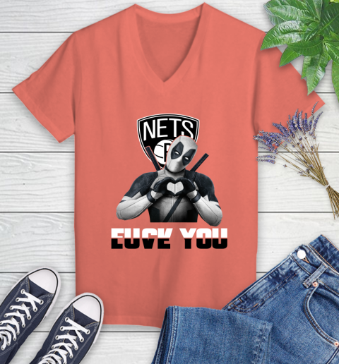 NBA Brooklyn Nets Deadpool Love You Fuck You Basketball Sports Women's V-Neck T-Shirt 6