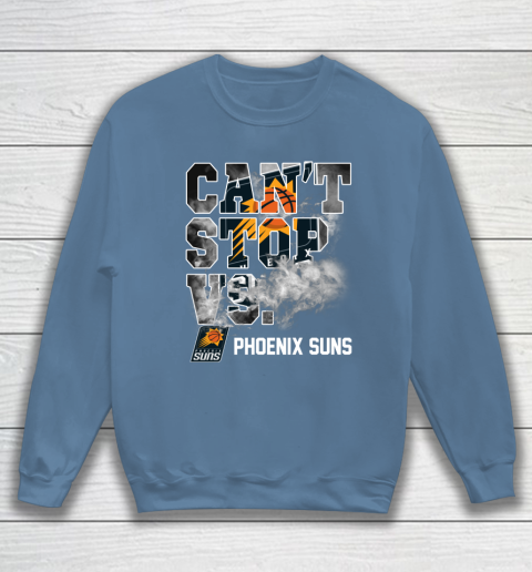 NBA Phoenix Suns Basketball Can't Stop Vs Sweatshirt 6