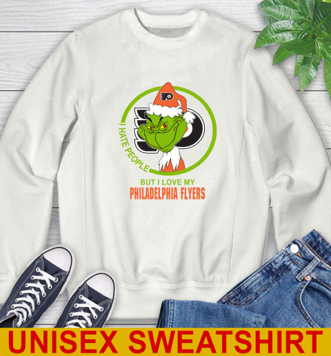 Philadelphia Flyers NHL Christmas Grinch I Hate People But I Love My Favorite Hockey Team Sweatshirt