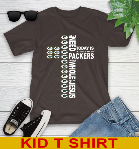NFL All I Need Today Is A Little Bit Of Green Bay Packers Cross Shirt Youth T-Shirt 6