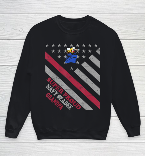 GrandFather gift shirt Vintage Flag Veteran Super Proud Navy Seabee Grandpa T Shirt Youth Sweatshirt