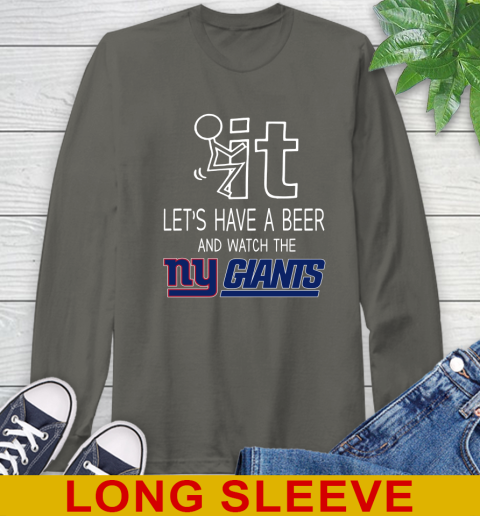 New York Giants Football NFL Let's Have A Beer And Watch Your Team Sports Long Sleeve T-Shirt 10