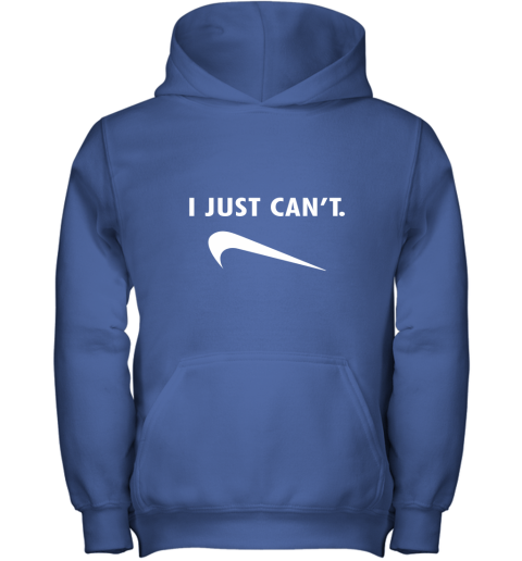 q4ky i just can39 t shirts youth hoodie 43 front royal