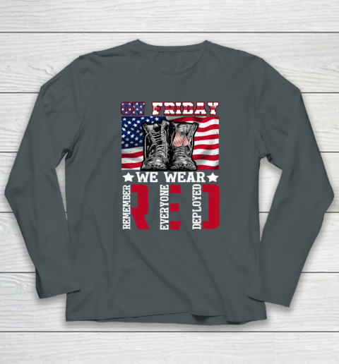 On Friday We Wear Red Remember Everyone Deployed Long Sleeve T-Shirt 3