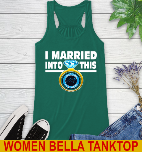 Carolina Panthers NFL Football I Married Into This My Team Sports Racerback Tank 5